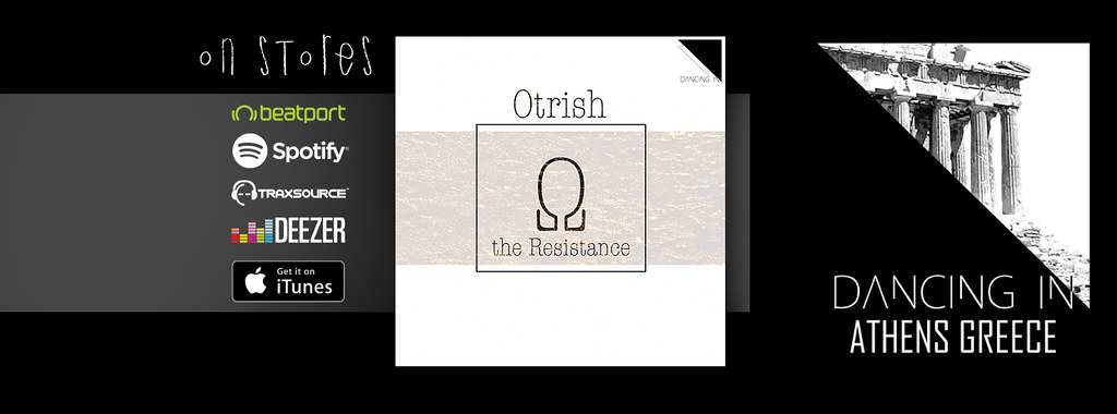 Otrish - The Resistance EP Dancing In