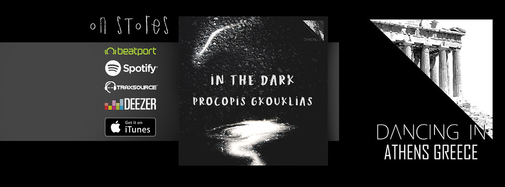 Procopis Gkouklias - In the Dark EP Dancing In